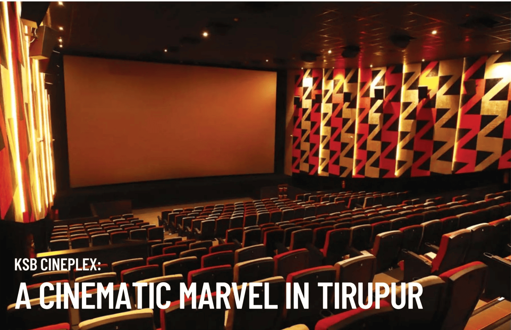 Cinematic Marvel in Tirupur